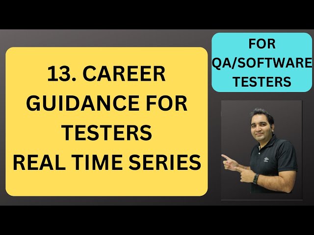 13. Career Guidance for Software Testing| RD Technical Learning