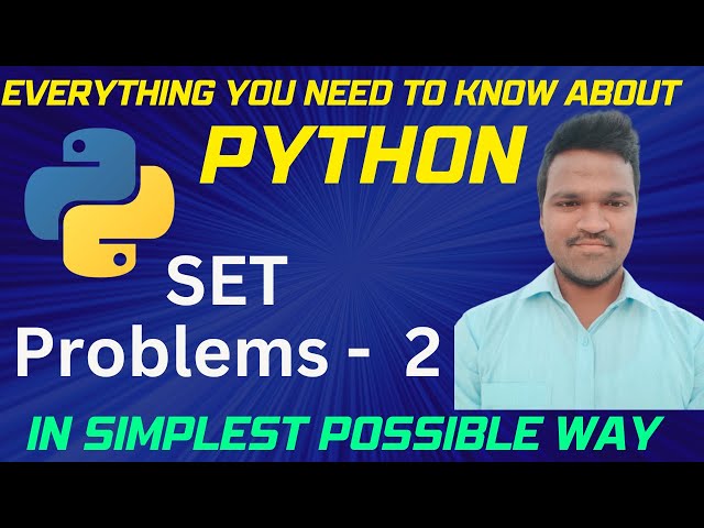 Python Set Problems 2 | Python Find Unique Values Using Sets | Removing duplicate values using sets