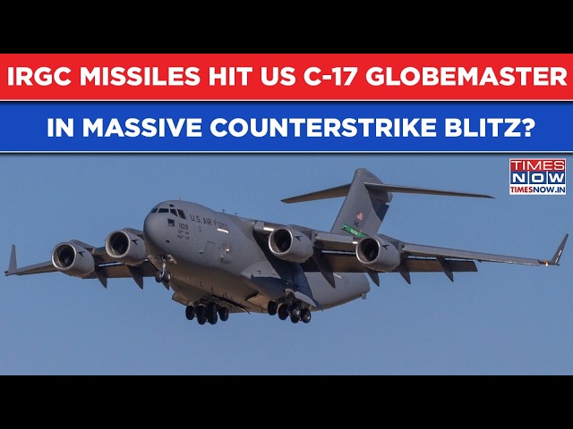 Iran War: IRGC Ballistic Missiles Hit US C-17 Globemaster In Massive Revenge Blitz Amid US Bombings