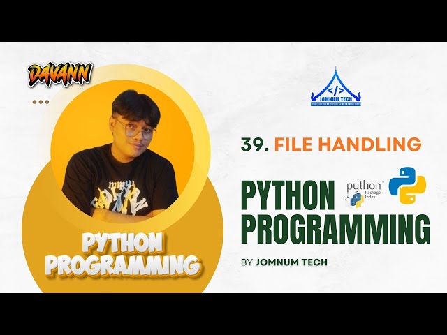 40. File Handling | Python Programming