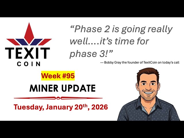 TEXIT Coin Miner Update Week #95 01/20/26