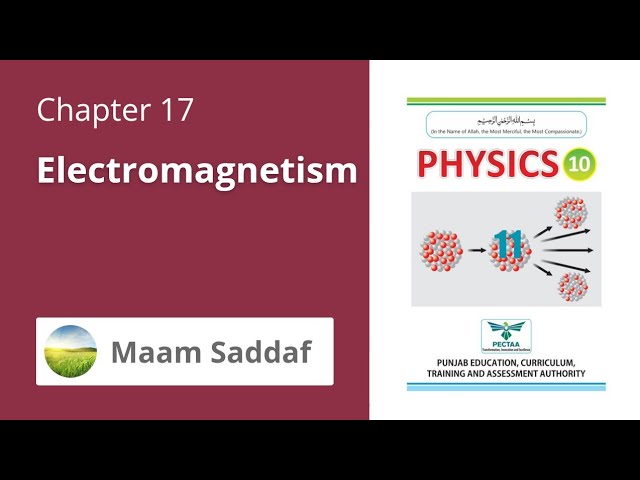 Class 10th | Physics | chapter 17 | Lecture 2 | New course 2026 | Maam Sadaf