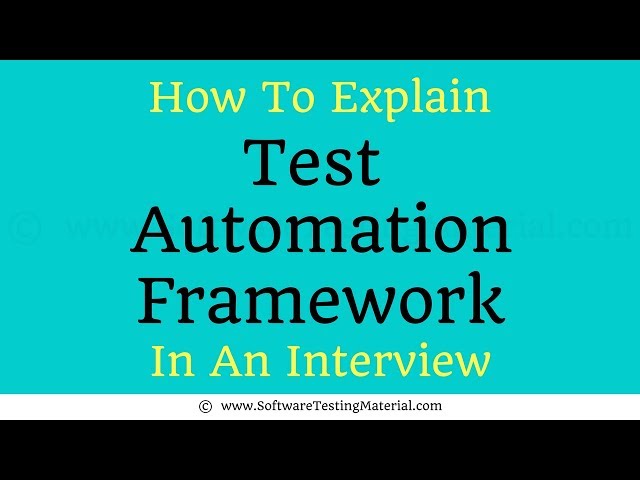 How To Explain Selenium Test Automation Framework In The Interview