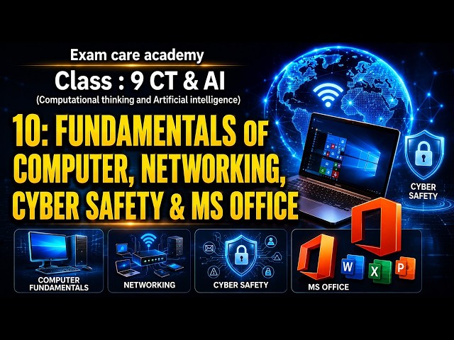 Class 9 CT & AI | 10: Fundamentals of Computer, Networking, Cyber Safety & MS Office | ECA Pathshala