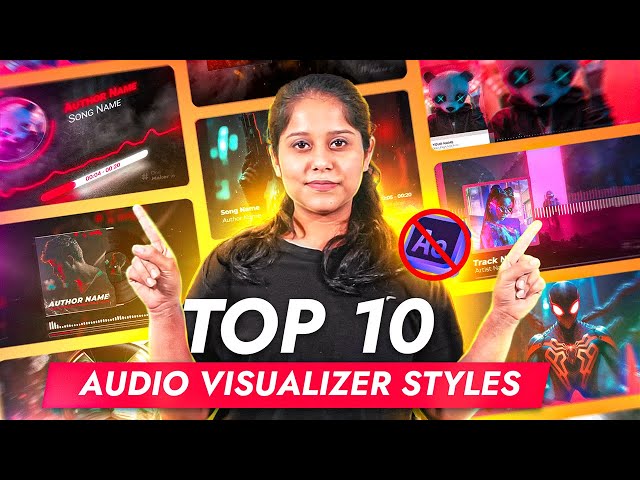 Top 10 audio visualizer Styles and how to make.