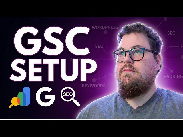 Google Search Console: Set Up And Overview