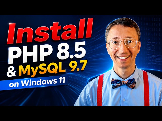 Install PHP 8.5 and MySQL 9.7 on Windows 11