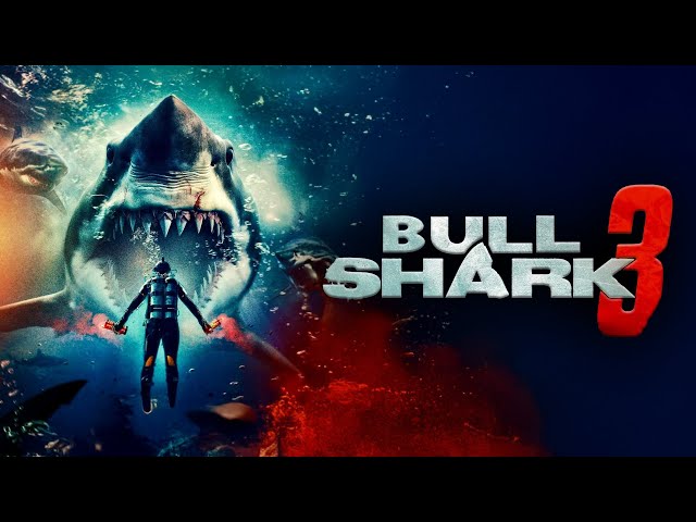 Bull Shark 3 (2024) [Horror] [Thriller] Das Finale der Hai-Terror-Trilogie | Ganzer Film auf deutsch