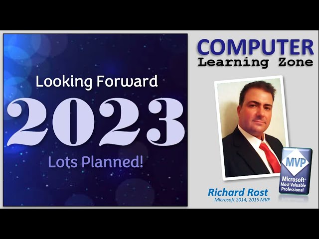 Happy New Year 2023 from Richard Rost at Computer Learning Zone