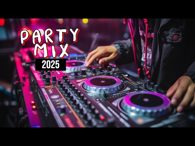 Club Mix 2025 | DJ Party Club Dance Music 2025 - Mashup & Remixes Of Popular Songs 2025 | CLUB 2025🔥