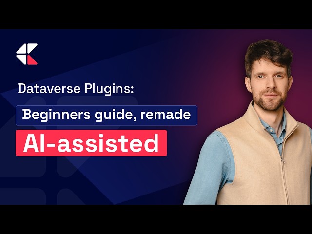 Dataverse Plugins with an AI Coding Agent — Beginner's Guide, Remade