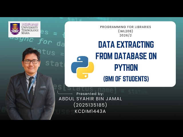 DATA EXTRACTING FROM DATABASE ON PYTHON (IML208)