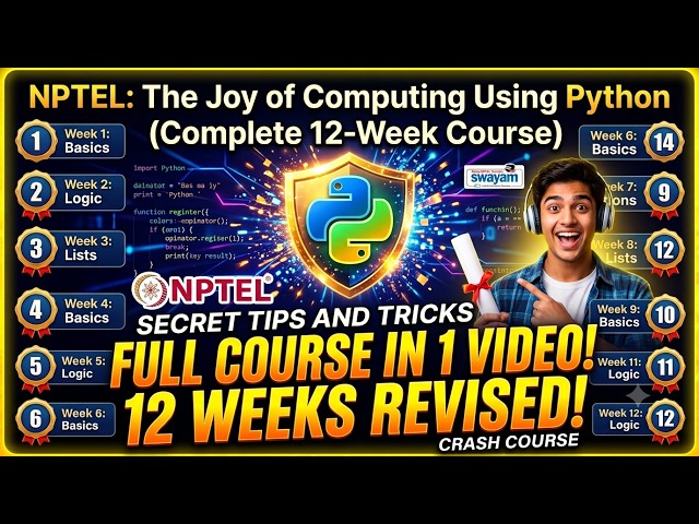 The Joy of Computing Using Python NPTEL 2026– Full 12 Weeks Revision + Secret Tips & Tricks 🎯