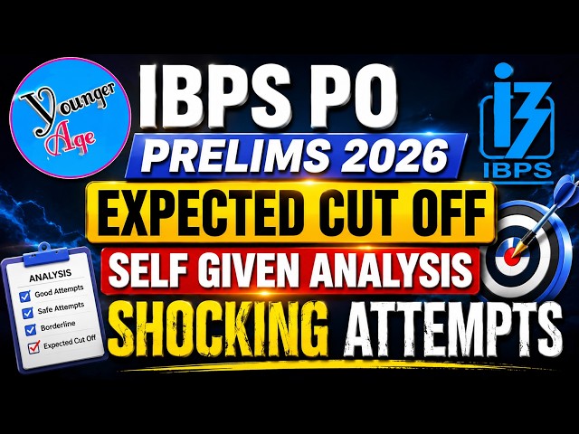 📢 IBPS PO PRELIMS 2026 EXPECTED CUT OFF - SHOCKING ATTEMPTS 😱🔥
