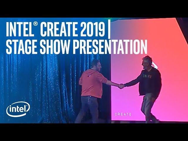 Intel® CREATE 2019 | Intel Graphics