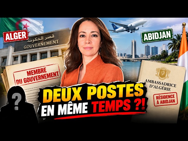 Algeria: Secretary of State in Algiers AND Ambassador in Abidjan… how is this possible?