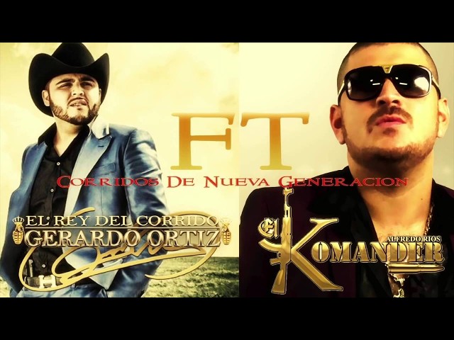 Lo Mejor de Gerardo Ortiz y El Komander 2026 - Mix de Puros Corridos Pesado