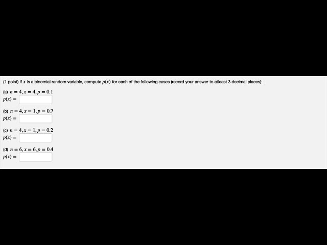[Math]If x is a binomial random variable, compute p(x) for each of the following cases (record your