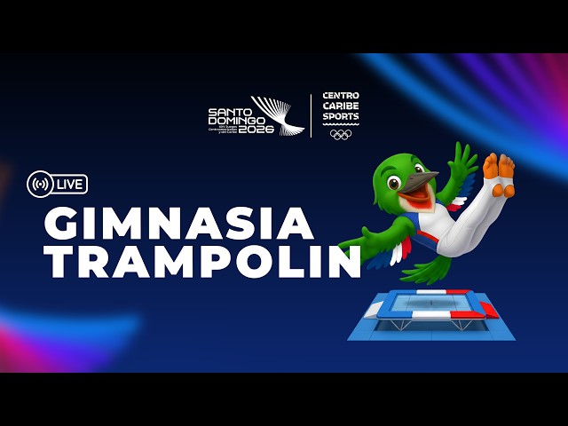 LIVE 🔴WOMEN'S INDIVIDUAL TRAMPOLINE GYMNASTICS🔵 SANTO DOMINGO 2026