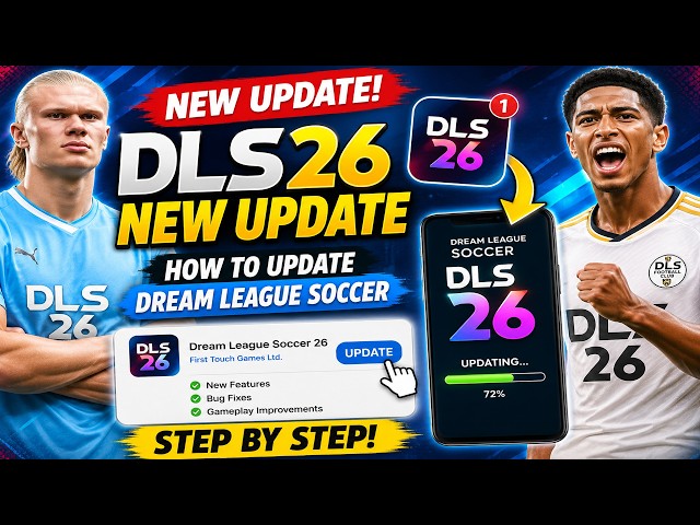 DLS 26 New Update - How To Update Dream League Soccer (Step By Step)