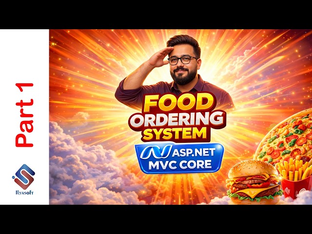 Build a Complete Food Ordering System in ASP NET Core MVC