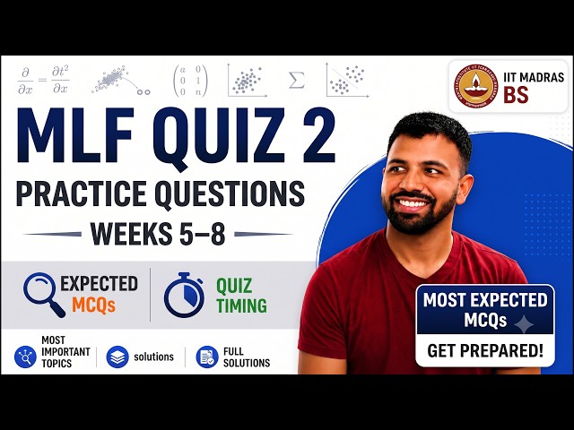 MLF Quiz 2 Practice Questions | Weeks 5–8 | IIT Madras BS Data Science | Most Expected MCQs