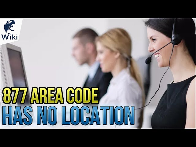 877 Area Code Has No Location, Here's Why