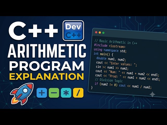 C++ Basic Arithmetic Program Explanation | Dev-C++ Tutorial