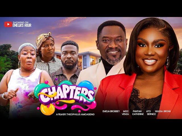 CHAPTERS EPISODE 1-EMELIA BROBBEY, KENYA, NANA YAA, ATO KWAME, VENZA, SWAGGER