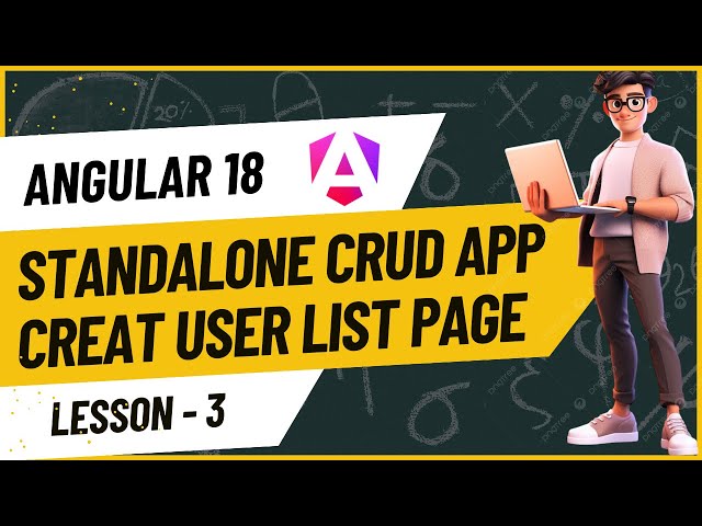 Create a User List page and integrate APIs | Angular 18 Standalone CRUD Application.