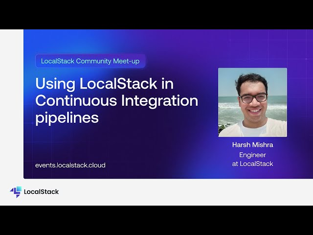Using LocalStack in Continuous Integration pipelines
