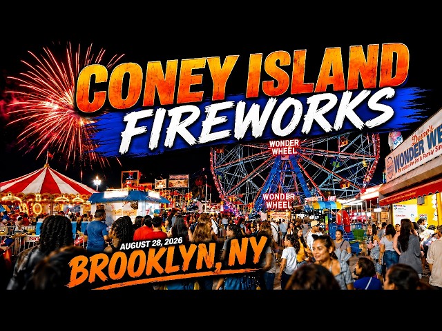 🎆 Live CONEY ISLAND FIREWORKS Brooklyn, NY 🎇 IRL livestream NYC August 28, 2026