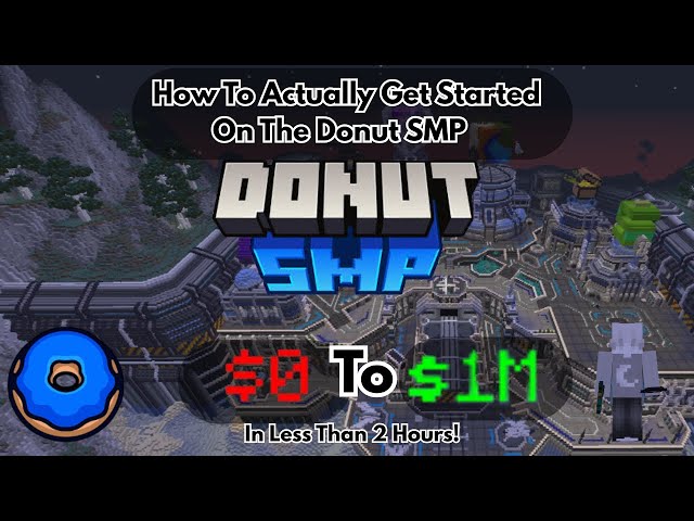 How To Actually Get Started On The Donut SMP
