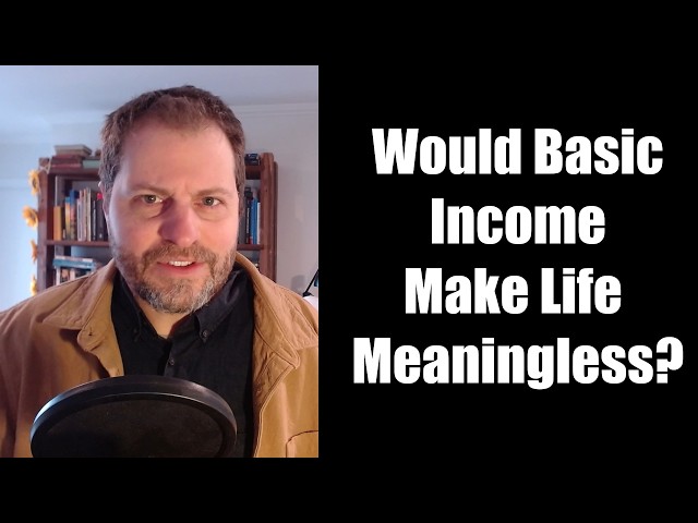 Busting Myths About Basic Income, Work, and Meaning