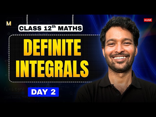 DEFINITE INTEGRALS Class 12 | Chapter 7 Integration | Day 2 | Full Lecture | CBSE Boards 2026-27