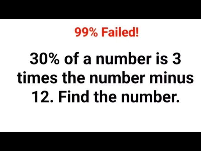 30% of a number is 3 times the number minus 12. A Ukraine Math Test #math #percentages #ukraine