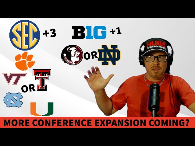 IS CONFERENCE EXPANSION COMING SOON? AND WHO WILL GET LEFT OUT?