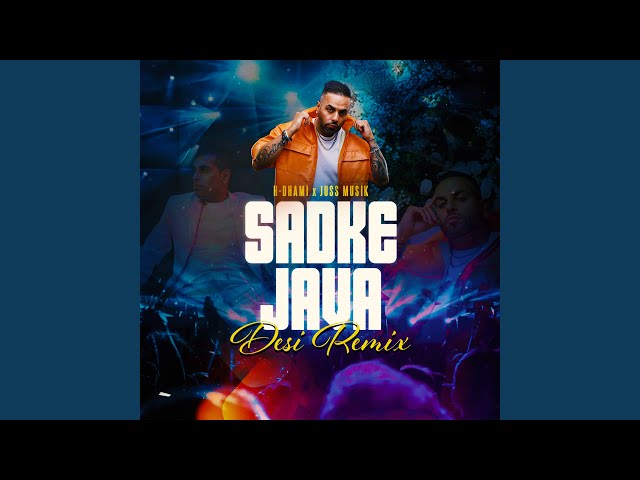Sadke Java (Desi Mix)
