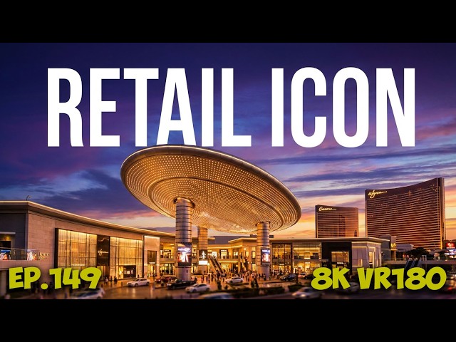 Ep.149 Fashion Show Las Vegas: The Massive Retail Evolution Of The Strip's Iconic Mall 8K VR180 3D