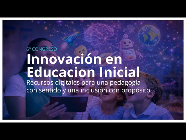 6º Congreso -  Innovación en Educacion Inicial PM