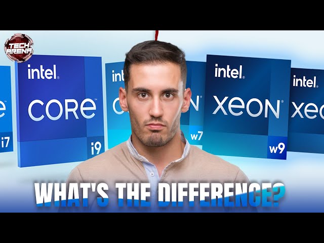 Intel Core vs. Intel Xeon: Clearing the confusion