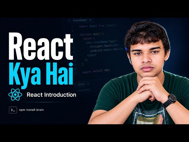 React JS Introduction | React Kya Hai? | React Complete Course #1
