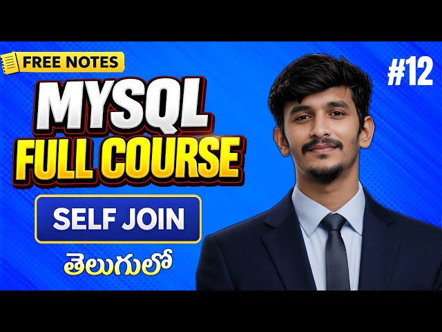 Self Join in SQL Telugu | Full Explanation with Example | MYSQL full course in Telugu
