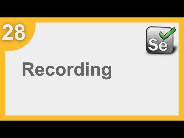 Selenium Framework for Beginners 28 | Selenium How to Record tests