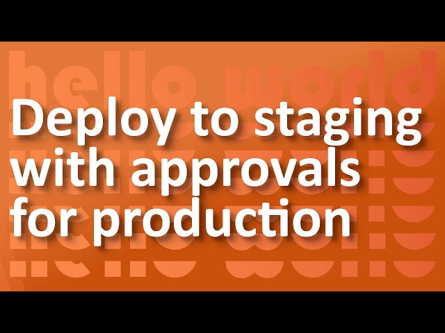 Multi-stage deployments with GitHub Actions