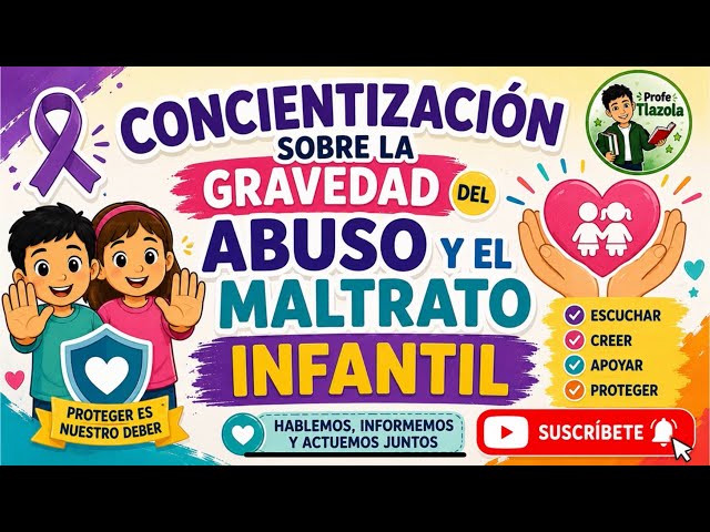 Raising Awareness About the Seriousness of Child Abuse and Mistreatment