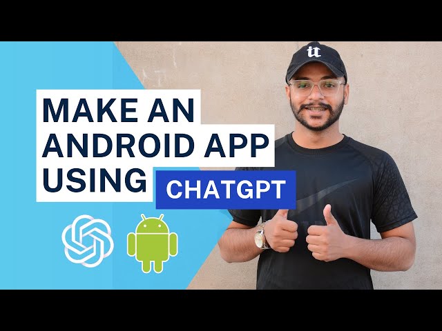 How to Make an Android App using ChatGPT