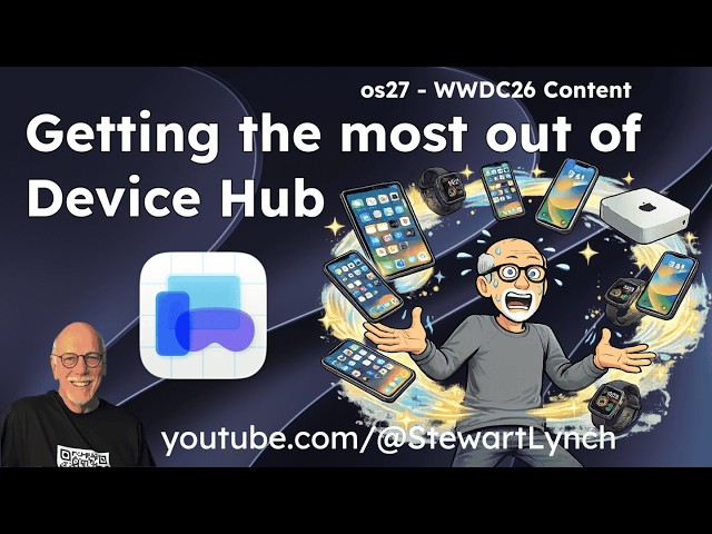 Device Hub Explained  - What Every Apple Developer Should Know