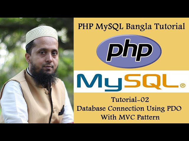 PHP MySQL Bangla Tutorial 02 : Database Connection Using PDO With MVC Pattern
