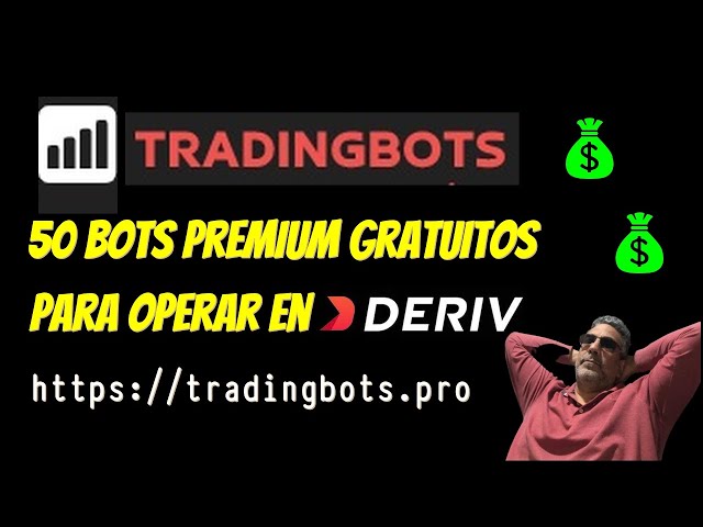 Tradingbots.pro : Plataforma para operar en DERIV con 50 bots GRATIS